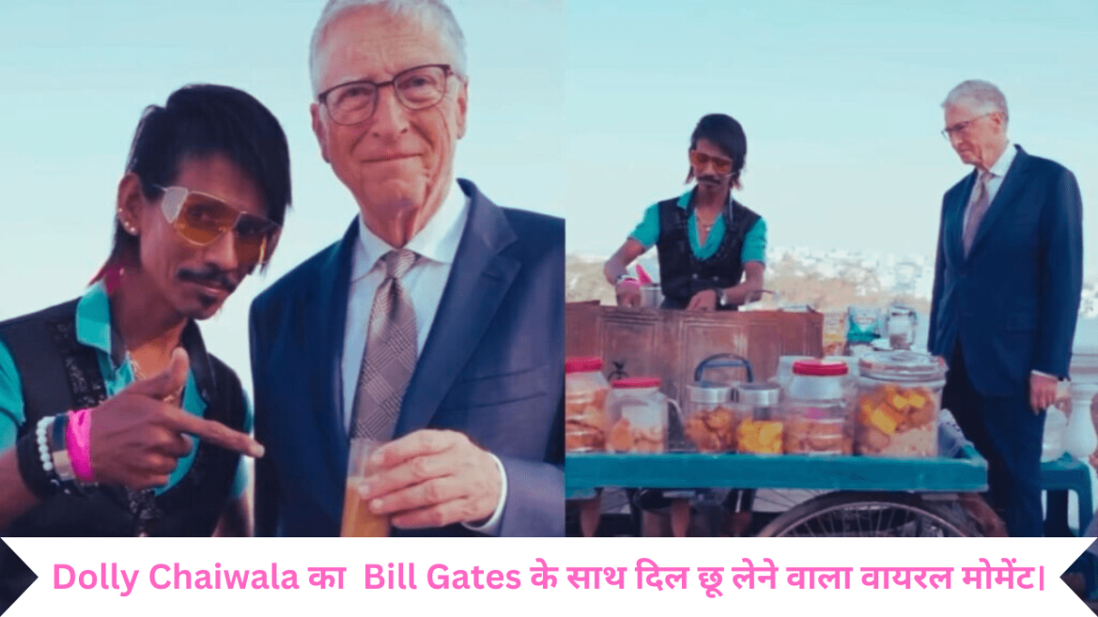 Bill Gates with Dolly Chaiwala